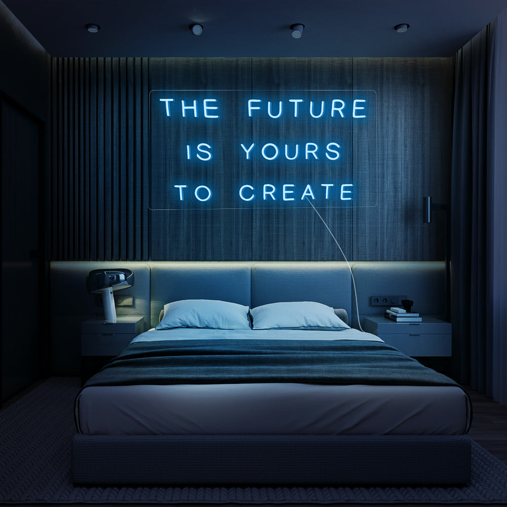 The future is yours to create